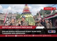 Meriahkan Tradisi Tiga Tahunan, Warga Tunggara Arak 12 Gunungan Hasil Bumi